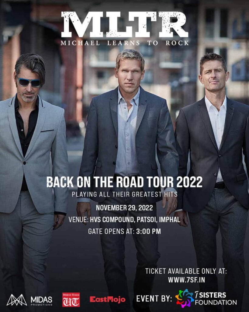 OCTOBER 2 Michael Learns to Rock Imphal