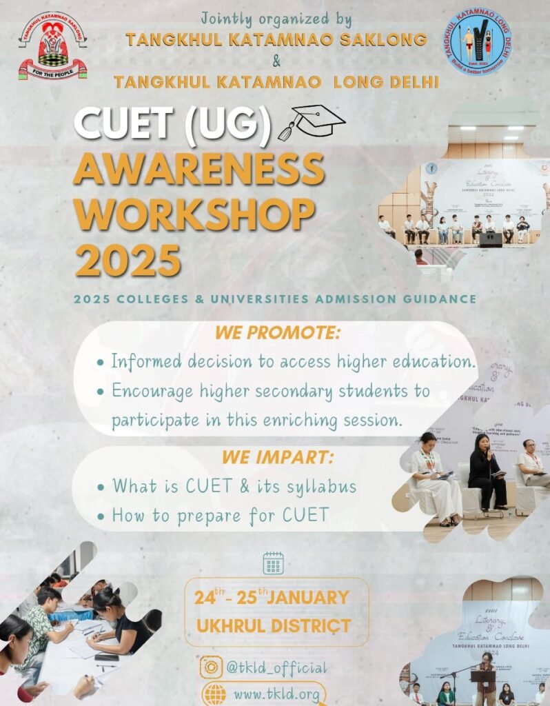 TANGKHUL KATAMNAO SAKLONG TANGKHUL KATAMNAO LONG DELHI CUET UG AWARENESS WORKSHOP 2025